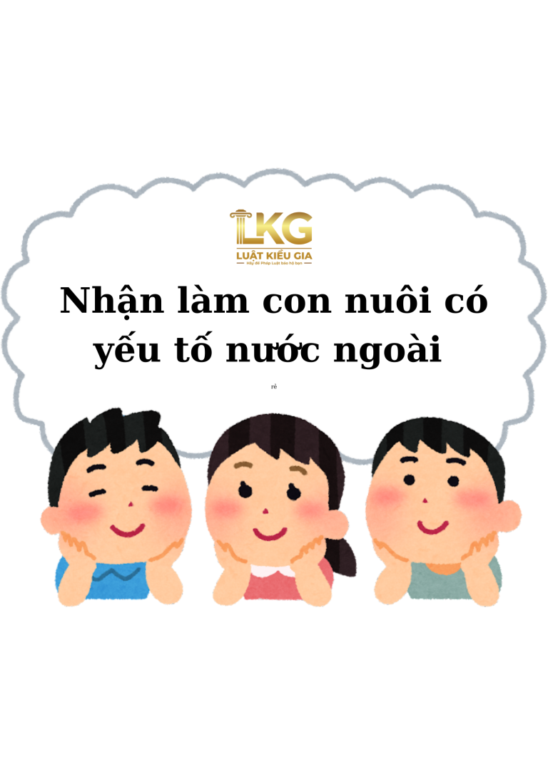 Nhận làm con nuôi có yếu tố nước ngoài